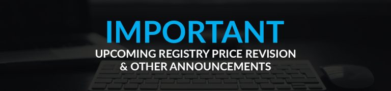Important: Upcoming Registry Price Changes & other Important Announcements