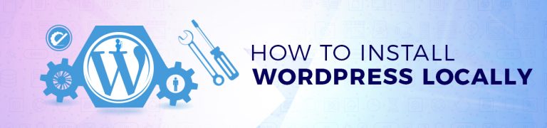 How To Install WordPress Locally